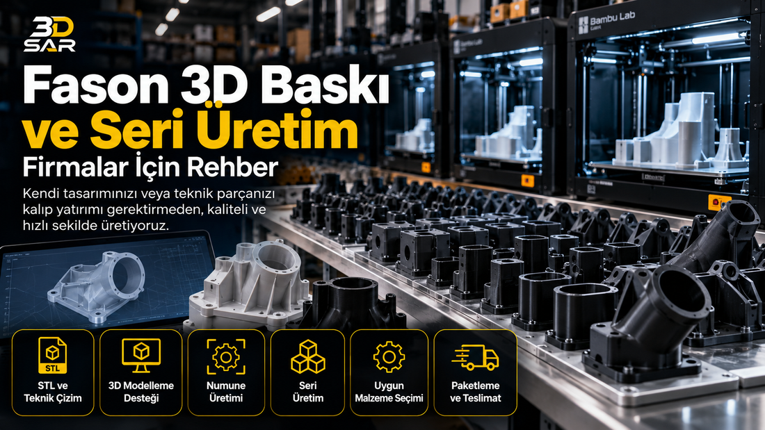 Fason 3D Baskı ve Seri Üretim: Firmalar İçin Rehber